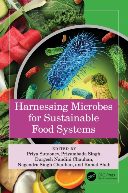 Harnessing Microbes for Sustainable Food Systems