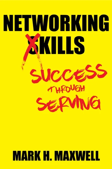 Networking Kills: Success Through Serving