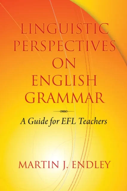 Linguistic Perspectives on English Grammar