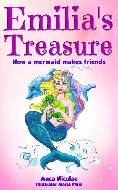 Emilia's Treasure - How a Mermaid Makes Friends