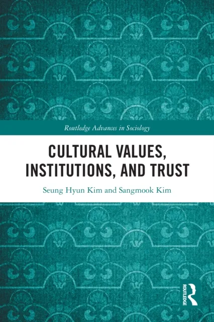 Cultural Values, Institutions, and Trust