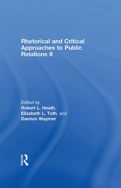 Rhetorical and Critical Approaches to Public Relations II