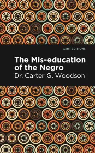 Mis-education of the Negro