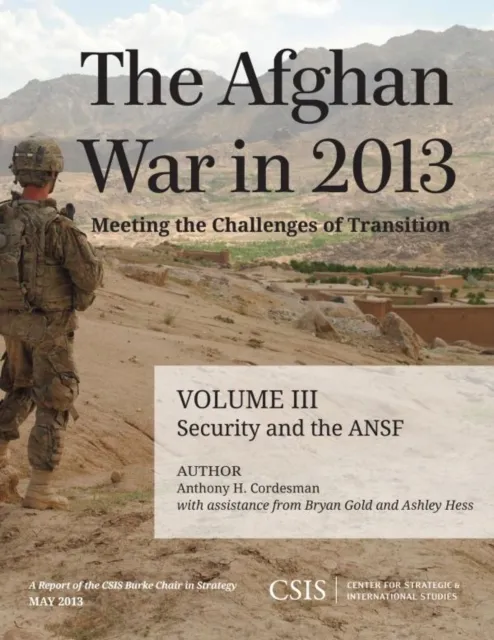 Afghan War in 2013: Meeting the Challenges of Transition