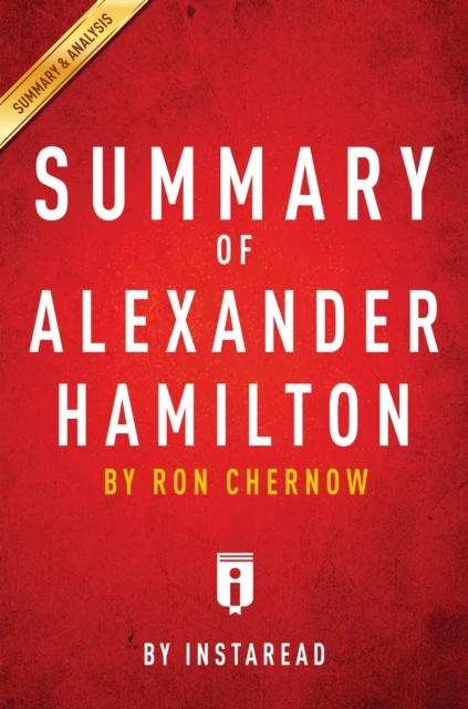 Summary of Alexander Hamilton