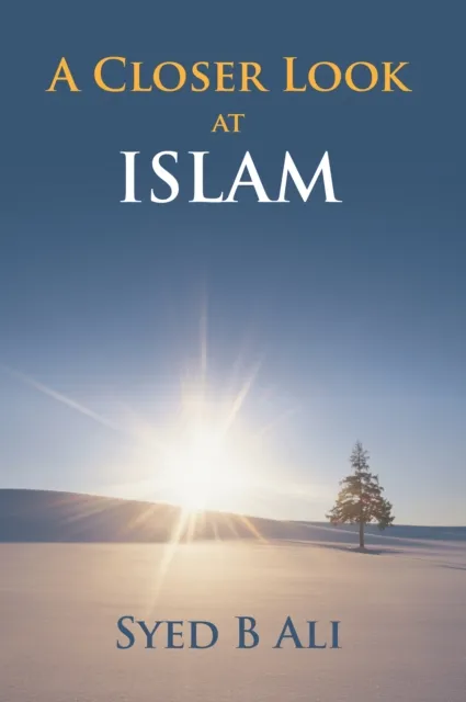 Closer Look at Islam