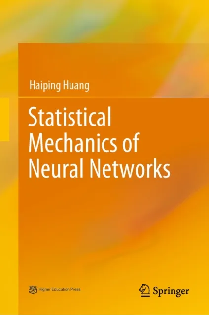 Statistical Mechanics of Neural Networks