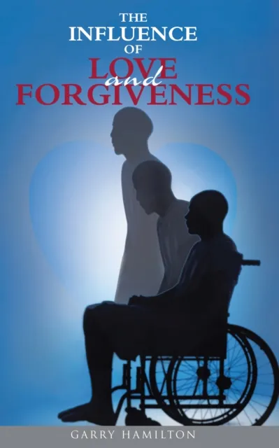 Influence of Love and Forgiveness