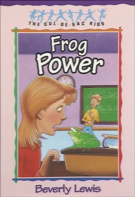 Frog Power (Cul-de-Sac Kids Book #5)