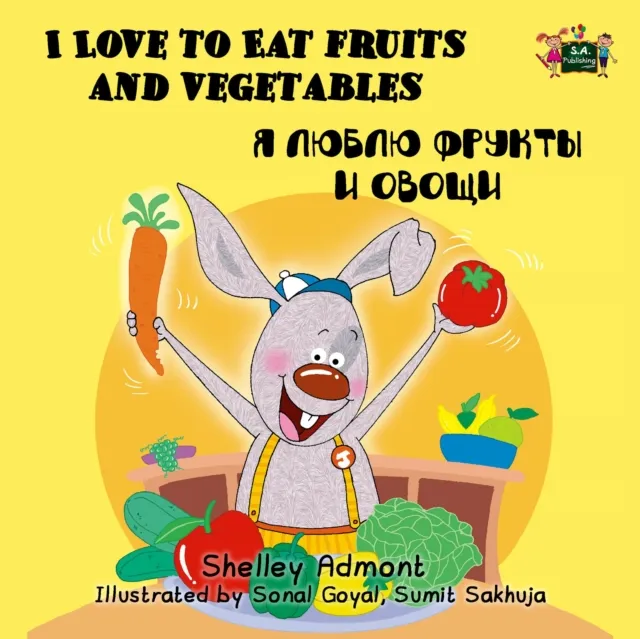 I Love to Eat Fruits and Vegetables