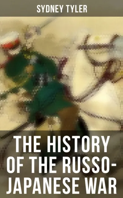 History of the Russo-Japanese War