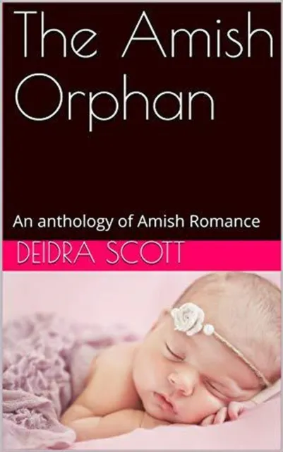 Amish Orphan An Anthology of Amish Romance