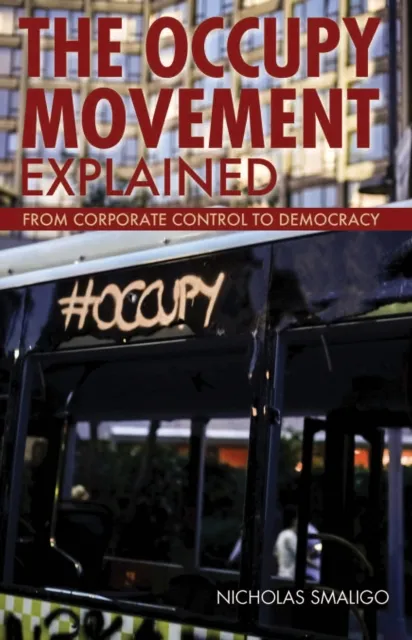 Occupy Movement Explained