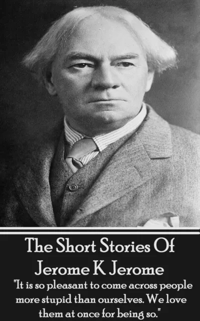 Short Stories Of Jerome K Jerome