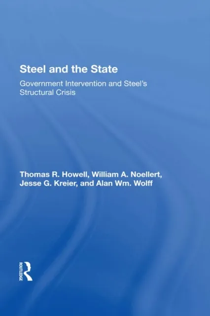 Steel And The State