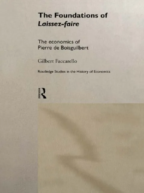 Foundations of 'Laissez-Faire'