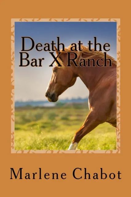Death at the Bar X Ranch