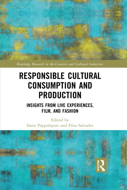 Responsible Cultural Consumption and Production