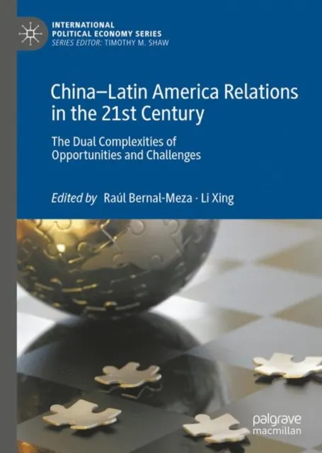 China-Latin America Relations in the 21st Century