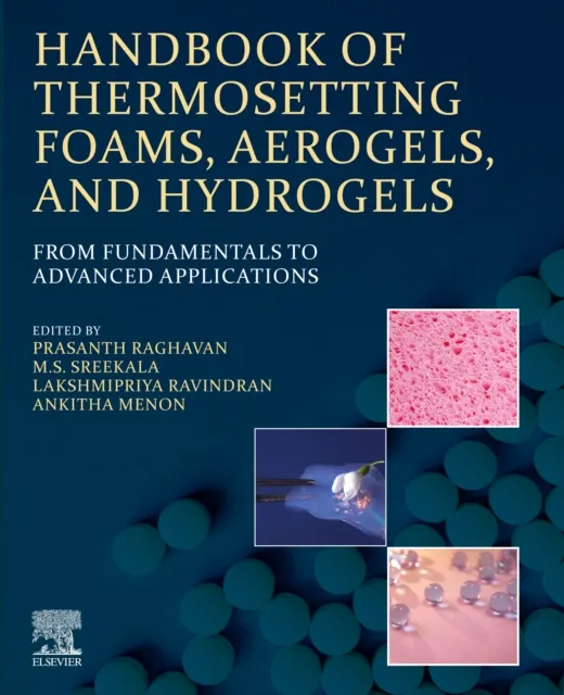 Handbook of Thermosetting Foams, Aerogels, and Hydrogels