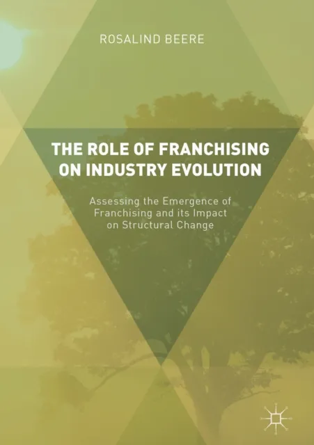 Role of Franchising on Industry Evolution