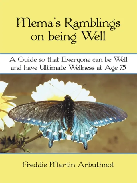 Mema's Ramblings on Being Well