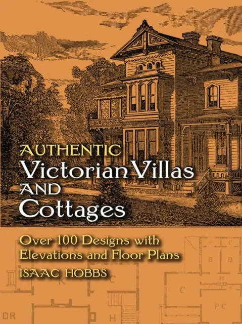 Authentic Victorian Villas and Cottages