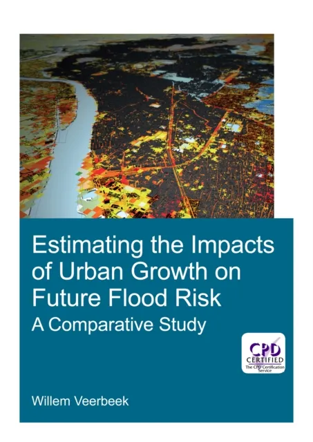 Estimating the Impacts of Urban Growth on Future Flood Risk