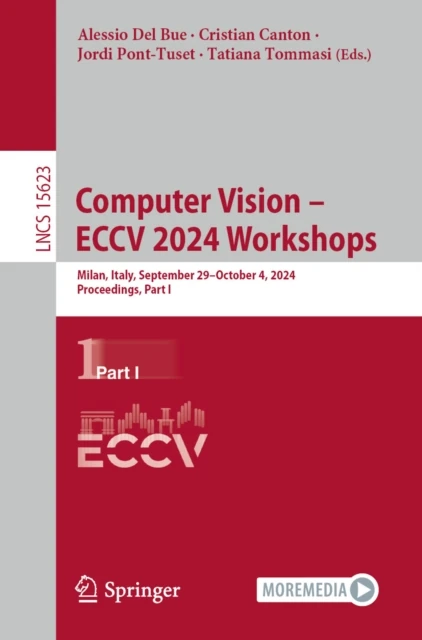 Computer Vision - ECCV 2024 Workshops