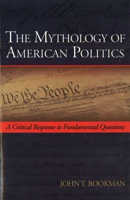 Mythology of American Politics