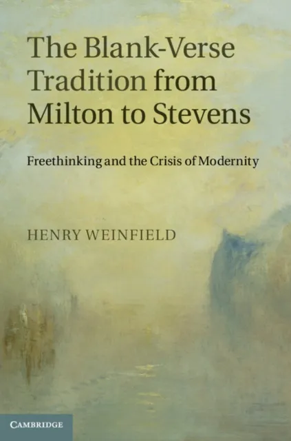 Blank-Verse Tradition from Milton to Stevens