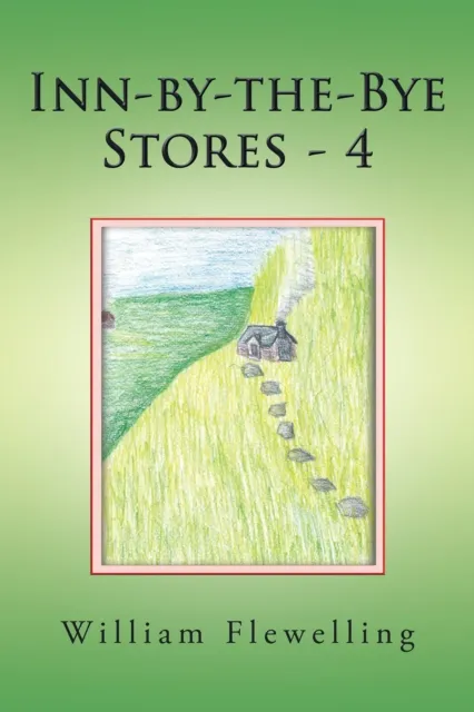 Inn-By-The-Bye Stories - 4