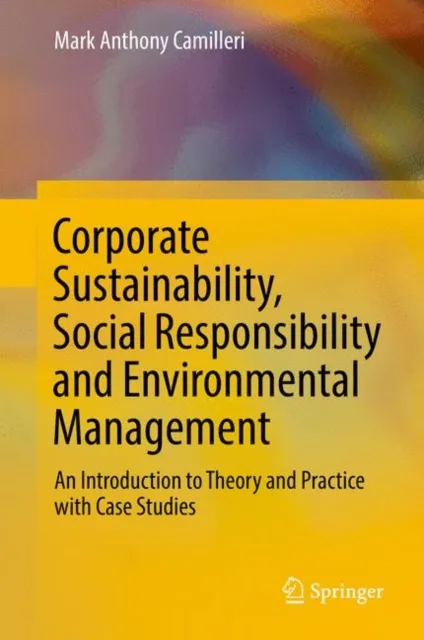 Corporate Sustainability, Social Responsibility and Environmental Management
