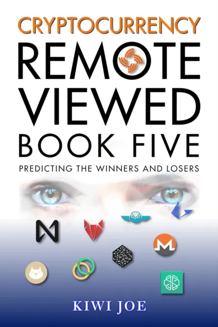 Cryptocurrency Remote Viewed Book Five