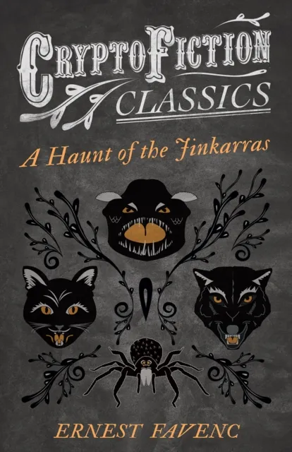 Haunt of the Jinkarras (Cryptofiction Classics - Weird Tales of Strange Creatures)