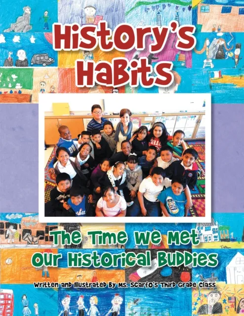 History'S Habits the Time We Met Our Historical Buddies