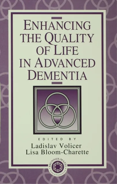Enhancing the Quality of Life in Advanced Dementia