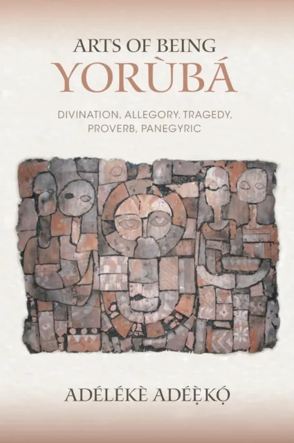 Arts of Being Yoruba