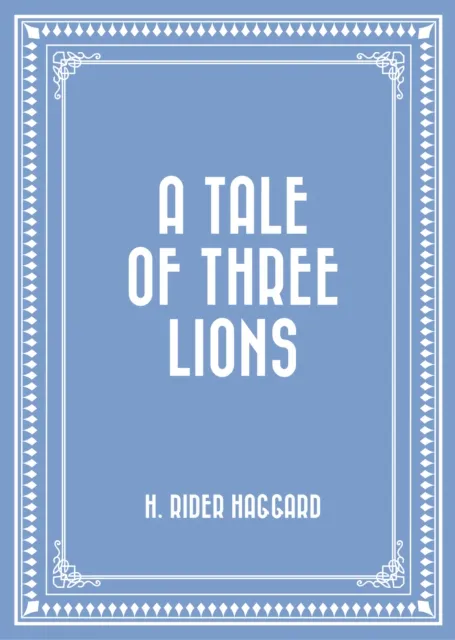 Tale of Three Lions