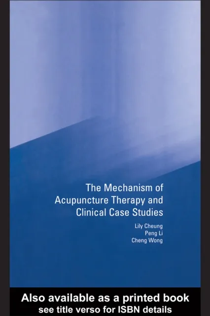 Mechanism of Acupuncture Therapy and Clinical Case Studies