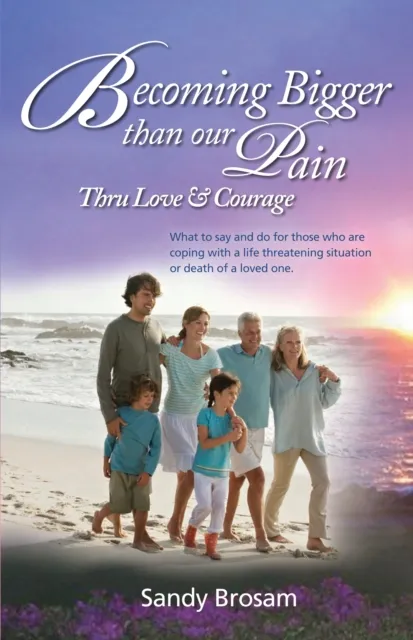 Becoming Bigger Than Our Pain: Thru Love & Courage