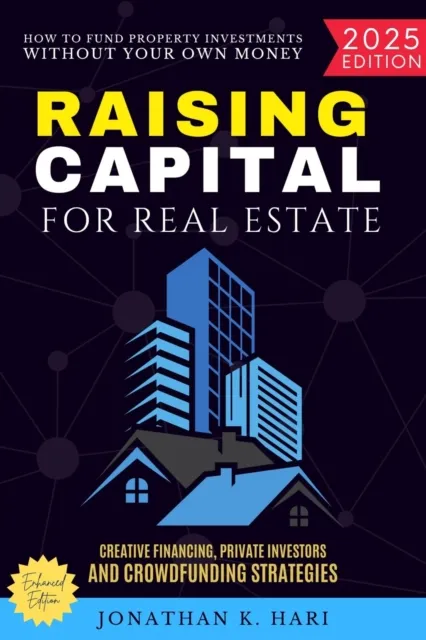 Raising Capital for Real Estate: