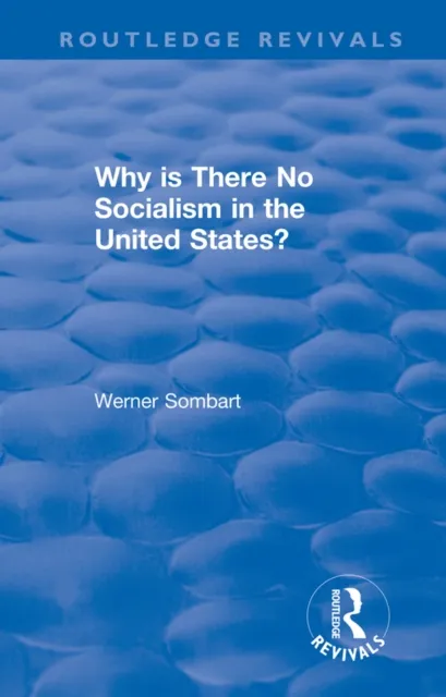 Revival: Why is there no Socialism in the United States? (1976)