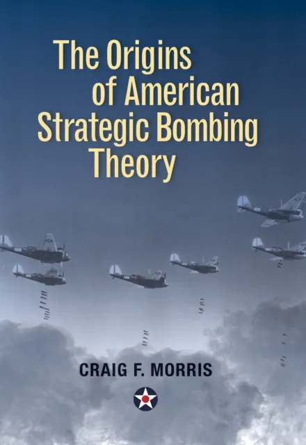 Origins of American Strategic Bombing Theory
