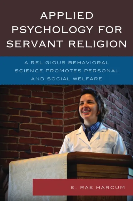 Applied Psychology for Servant Religion