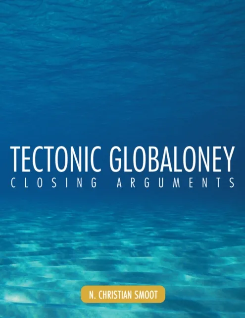 Tectonic Globaloney