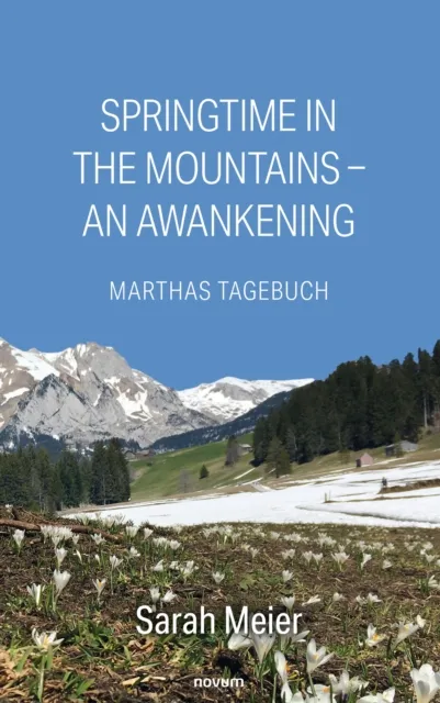 Springtime In The Mountains - An Awakening