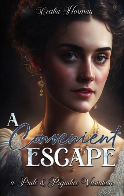 Convenient Escape: A Pride and Prejudice Variation