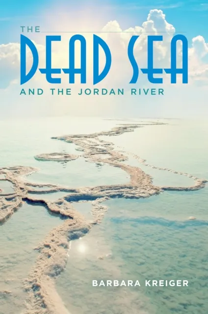 Dead Sea and the Jordan River