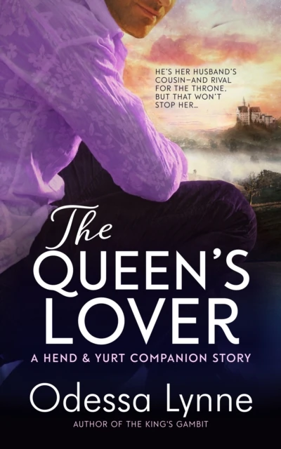 Queen's Lover (A Hend and Yurt Companion Story)